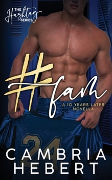 Paperback #Fam: A Ten Years Later Hashtag Novella: A Ten Years Later Book