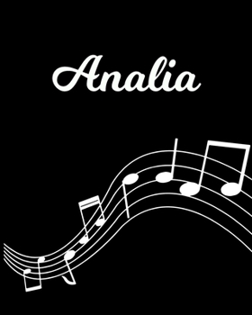 Analia: Sheet Music Note Manuscript Notebook Paper | Personalized Custom First Name Initial A | Musician Composer Instrument Composition Book | 12 ... Guide | Create Compose & Write Creative Songs