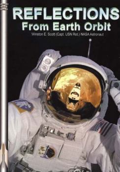 Reflections from Earth Orbit (Apogee Books Space Series) - Book #52 of the Apogee Books Space Series