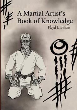 Paperback A Martial Artist's Book of Knowledge Book