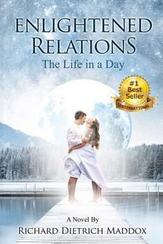 Paperback Enlightened Relations: The Life in a Day Book