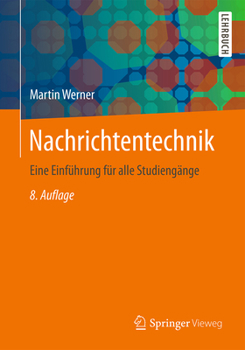 Paperback Nachrichtentechnik: Eine Einführung Für Alle Studiengänge [German] Book
