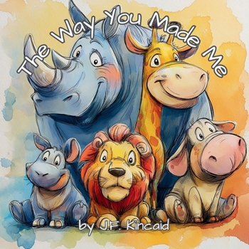 The Way You Made Me: Safari Animals