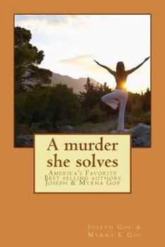 Paperback A murder she solves: America's Favorite Best selling authors Joseph & Myrna Gop Book