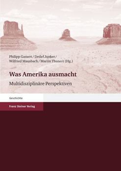 Paperback Was Amerika Ausmacht: Multidisziplinare Perspektiven [German] Book