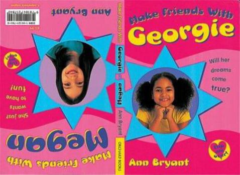 Paperback Making Friends with Georgie/Megan (With Friends with) Book