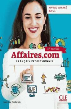 Paperback Affaires.com B2-C1 élève + DVD 3ème édition [French] Book
