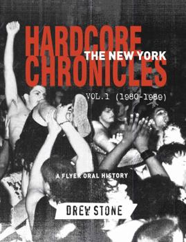 Textbook Binding The New York Hardcore Chronicles vol. #1 (1980 - 1989) Book