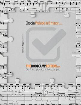 Paperback The Bootcamp Edition: Chopin Prelude in B Minor Op. 28 No. 6 Book