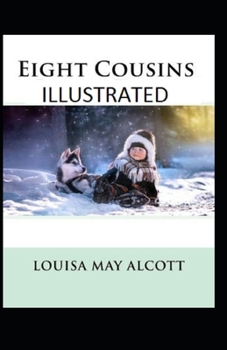 Paperback Eight Cousins Illustrated Book