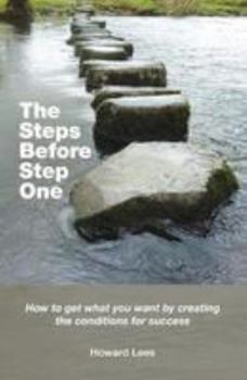 The Steps Before Step One