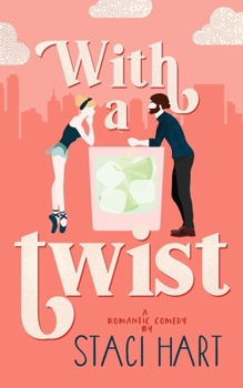 With a Twist - Book #1 of the Bad Habits