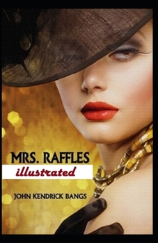 Mrs. Raffles illustrated