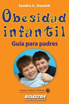 Paperback Obesidad infantil: Guía para padres [Spanish] Book