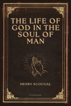 The Life of God in the Soul of Man: Easy-to-Read Layout