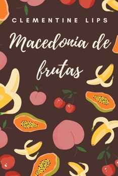 Paperback Macedonia de frutas [Spanish] Book