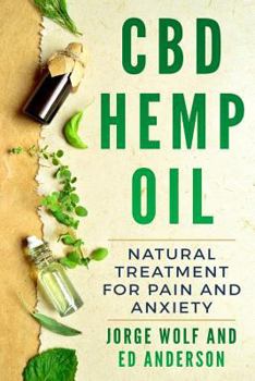 Paperback CBD Hemp Oil: Natural Treatment for Pain and Anxiety Book