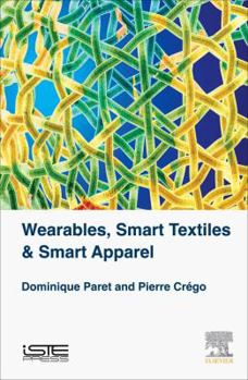 Hardcover Wearables, Smart Textiles & Smart Apparel Book