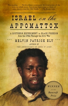 Paperback Israel on the Appomattox: A Southern Experiment in Black Freedom from the 1790s Through the Civil War Book