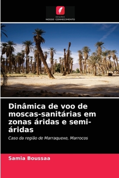 Paperback Dinâmica de voo de moscas-sanitárias em zonas áridas e semi-áridas [Portuguese] Book