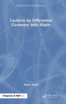 Hardcover Lectures on Differential Geometry with Maple Book