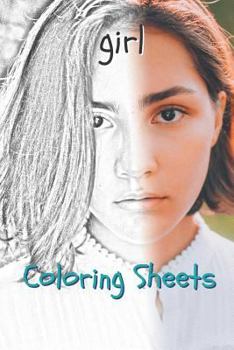 Girl Coloring Sheets: 30 girl drawings,coloring sheets adults relaxation, coloring book for kids, for girls, volume 8