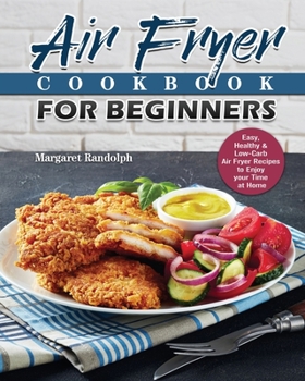 Paperback Air Fryer Cookbook For Beginners Book