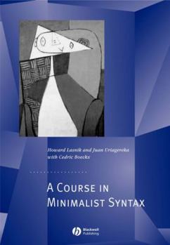 Hardcover A Course in Minimalist Syntax: Foundations and Prospects Book