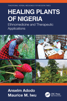 Paperback Healing Plants of Nigeria: Ethnomedicine and Therapeutic Applications Book