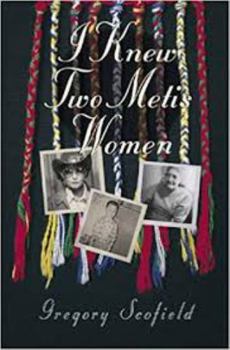 Paperback I Knew Two Metis Women Book