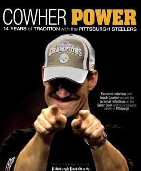 Hardcover Cowher Power: 14 Years of Tradition with the Pittsburgh Steelers Book