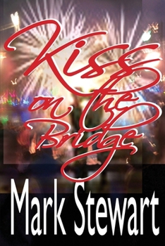 Paperback Kiss On The Bridge Book