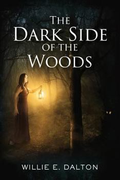 Paperback The Dark Side of the Woods Book