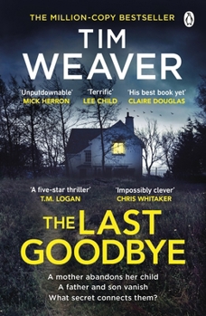 Paperback The Last Goodbye: The heart-pounding new thriller from the bestselling author of The Blackbird Book