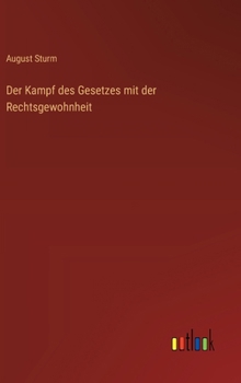 Hardcover Der Kampf des Gesetzes mit der Rechtsgewohnheit [German] Book