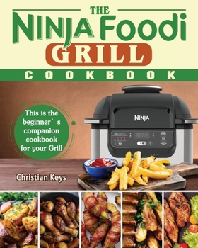 Paperback The Ninja Foodi Grill Cookbook Book