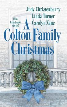 A Colton Family Christmas - Book #18 of the Coltons