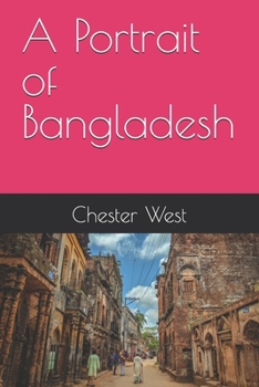 Paperback A Portrait of Bangladesh Book
