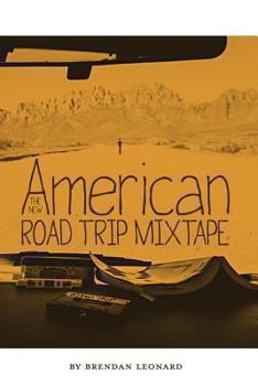 Paperback The New American Road Trip Mixtape Book