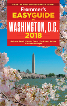 Paperback Frommer's EasyGuide to Washington, D.C. 2018 (EasyGuides) Book