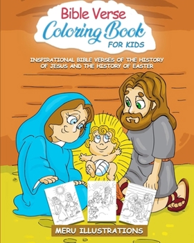 Paperback Bible verse Coloring Book For Kids: Inspirational Bible Verses of the history of jesus and the history of easter Book