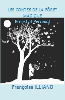 Paperback Les Contes de la Foret Magique: Ernest et Perceval [French] Book