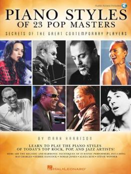 Paperback Piano Styles of 23 Pop Masters - Secrets of the Great Contemporary Players (Book/Online Audio) [With CD (Audio)] Book