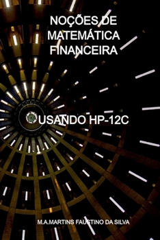 Paperback Noções De Matemática Financeira [Portuguese] Book