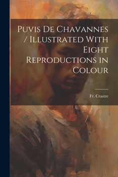 Paperback Puvis de Chavannes / Illustrated With Eight Reproductions in Colour Book