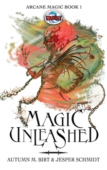 Hardcover Magic Unleashed: The Arcane Magic Trilogy. Epic Fantasy Book