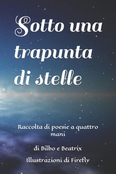 Paperback Sotto una trapunta di stelle [Italian] Book