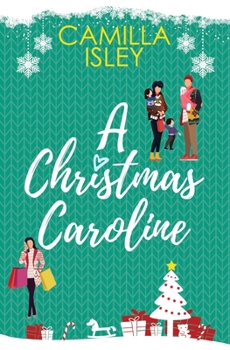 Paperback A Christmas Caroline: A Second Chance, Amnesia Romantic Comedy Book