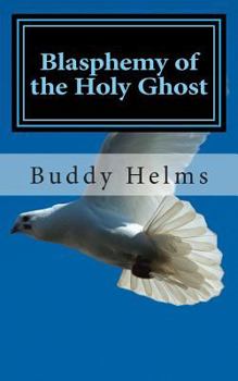 Paperback Blasphemy of the Holy Ghost Book