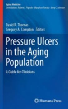 Hardcover Pressure Ulcers in the Aging Population: A Guide for Clinicians Book